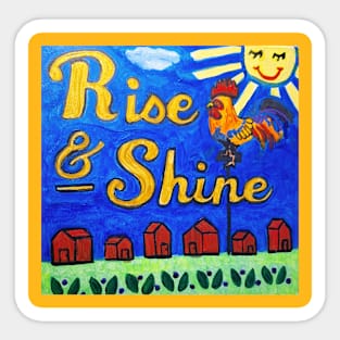 Rise and Shine Sticker